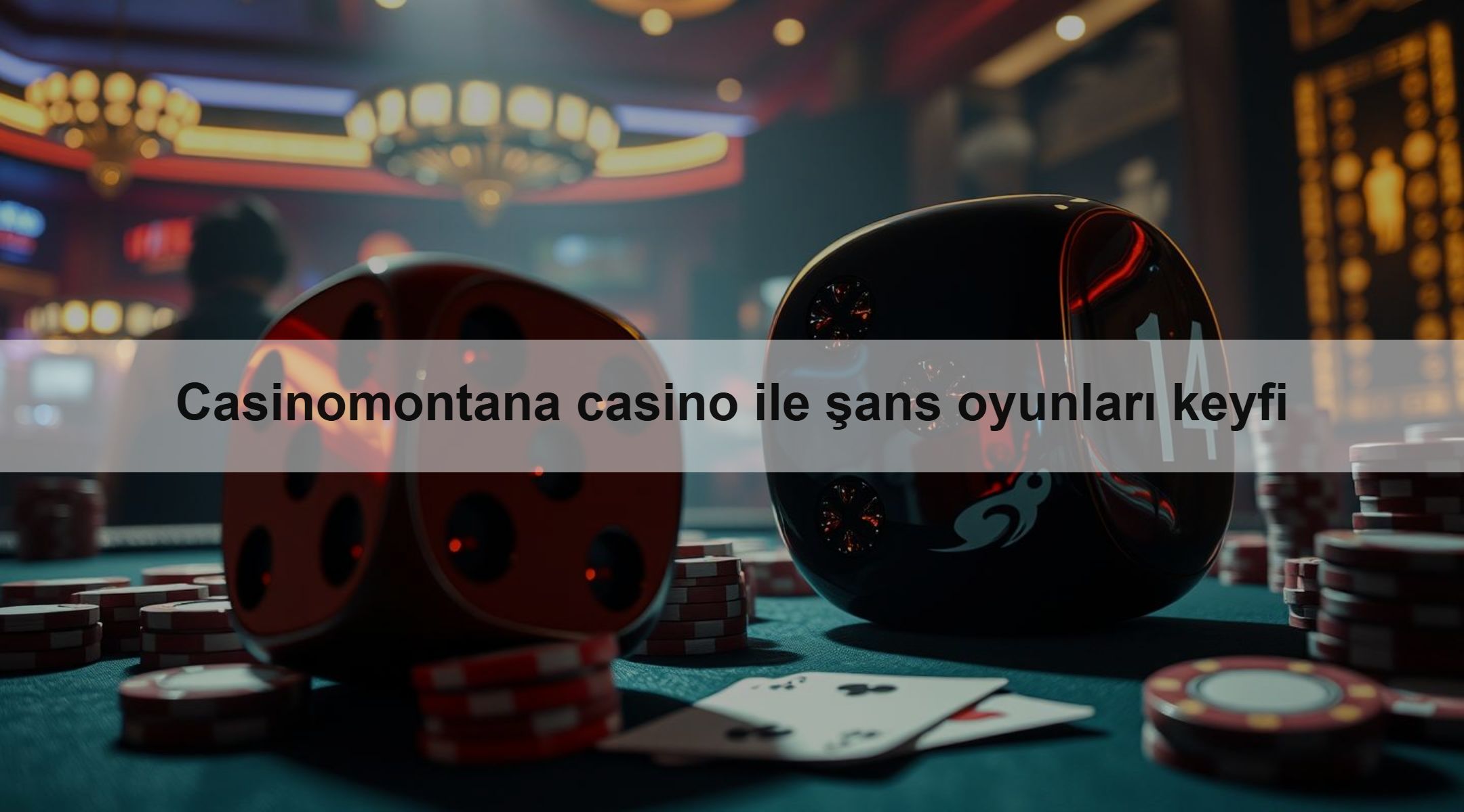 Casinomontana casino ile şans oyunları keyfi 1 Casinomontana casino ile şans oyunları keyfi
