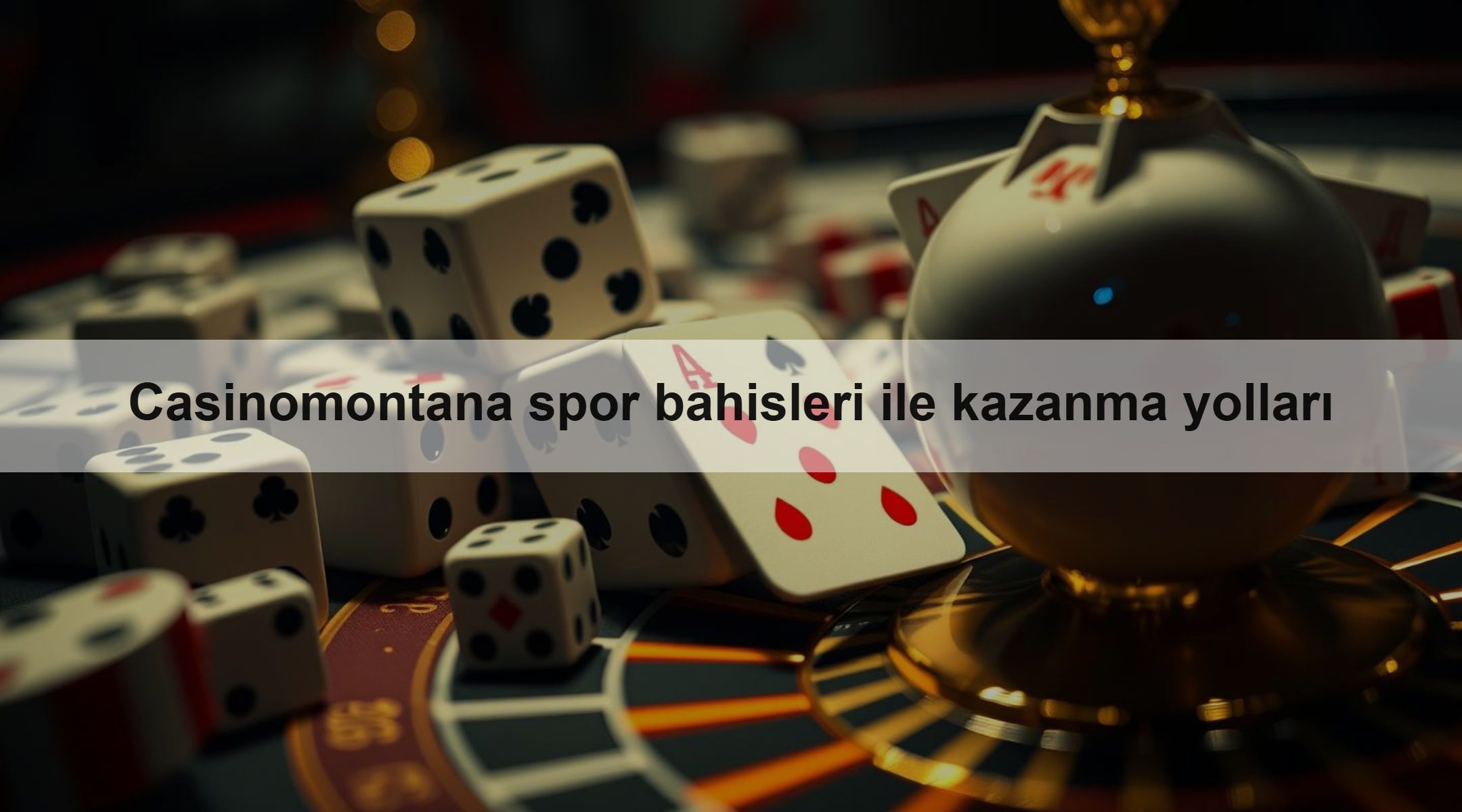 Casinomontana spor bahisleri ile kazanma yolları 1 Casinomontana spor bahisleri ile kazanma yolları